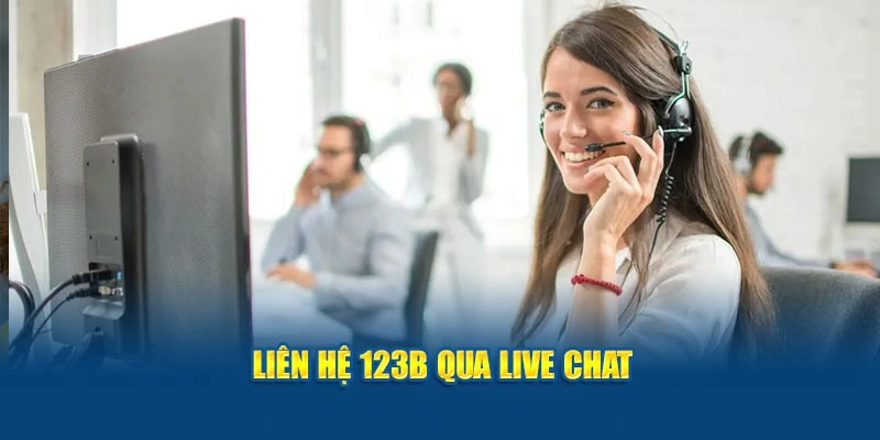 Liên hệ 123B qua live chat